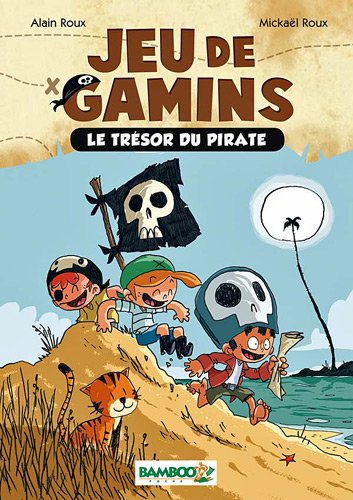 couverture de : Jeu de gamins, le tr&eacute;sor du pirate